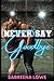 Never Say Goobye: Never Series