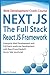 Web Development Crash Course - Next JS, The Full Stack React JS Framework: Enterprise Web Development, and Full Stack JavaScript Development with ReactJS and NodeJS Server Side JavaScript