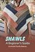 Shawls A Beginner's Guide:C...