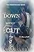 Down But Not Out (The Pinkerton Man Series)