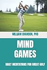 Mind Games: Daily Meditations For Great Golf