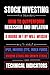Stock Investing For Beginners: How To Outperform Recession And Inflation 3 Books in 1: How To Invest In IPOs, Inverse ETFs, Index Funds, Dividend Stocks And Growth Stocks Using Technical Indicators