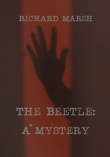 The Beetle: A Mystery