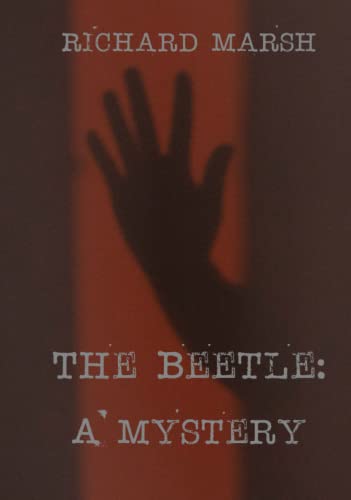 The Beetle: A Mystery Large Print Edition