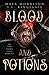Blood and Potions by Maya Morrison