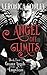 Angel Off Limits (The Greater Angels of the Empyrean)