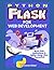 Python Flask for Web Development: Build Web Applications In Python Using Flask Framework