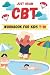 CBT WORKBOOK FOR KIDS 7-10:...