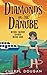 Diamonds on the Danube (River Cruise Cozies #1)