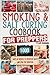 Smoking & Salt Curing Cookbook for Preppers: 1000 Days of Recipes to Preserve Meat and Fish for Survival