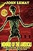 Mummies of the Americas: Creepy Cadavers, Outlaw Mummies, and Lost Cities of the Dead (COWBOYS & MONSTERS)