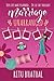 Marriage Unarranged (The Rishtay Series.)