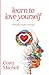 Learn To Love Yourself: Developing a Healthy Self Image