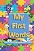 My First Words by Vivian Maciel
