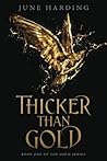 Thicker Than Gold