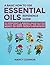 A Basic How to Use Essential Oils Reference Guide: 250 Aromatherapy Oil Remedies & Healing Solutions For Dogs, Bath Bombs, Mosquitos, Acne, Skin Care, Massage, Hair Growth, Dandruff & Perfume Recipes