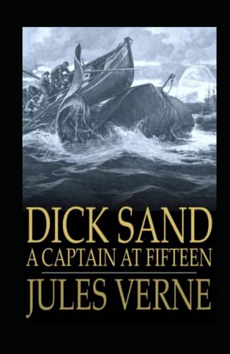 Dick Sand, A Captain at Fifteen illustrated