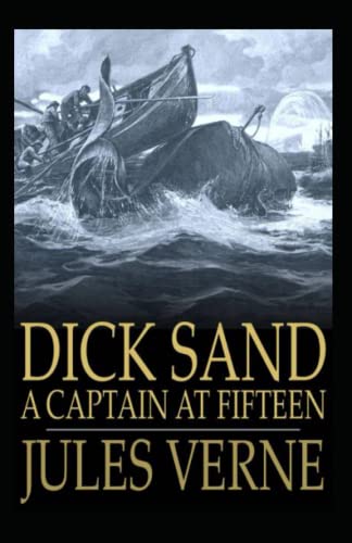 Dick Sand, A Captain at Fifteen illustrated