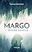 MARGO: Second souffle (French Edition)
