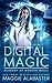 Digital Magic (Academy of Modern Magic)