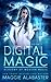 Digital Magic (Academy of Modern Magic)