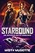 Starbound: An Intergalactic Romance