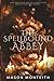 The Spellbound Abbey