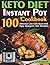Keto Diet Instant Pot Cookbook: 100 Delicious Low Carb Quick and Easy Ketogenic Diet Recipes (ketogenic instant pot cookbook)