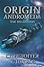 Origin Andromeda: The Beginning