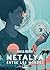 Metalya entre les mondes