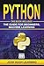 PYTHON: This Book Includes: The Guide for Beginners, Machine Learning