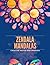 Zendala Mandalas: Creative Design And Drawing