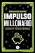 Impulso millonario