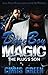 Dope Boy Magic: The Plug's Son