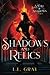 Shadows and Relics (Smoke and Shadows #1)