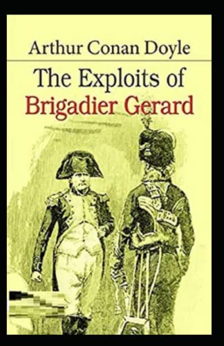 The Exploits of Brigadier Gerard Annotated