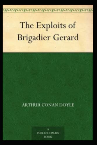 The Exploits of Brigadier Gerard Annotated