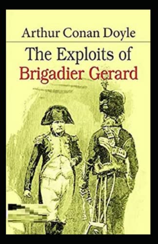 The Exploits of Brigadier Gerard Annotated