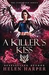 A Killer's Kiss by Helen Harper A Killer's Kiss by Helen Harper