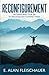 Reconfigurement: Reconfiguring Your Life at Any Stage and Planning Ahead