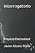 Interrogatorio: Proyecto Electroshock (Spanish Edition)