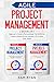 Agile Project Management: 2 Books in 1: Beginner's Guide & Methodology. The Definitive Guide to Master Scrum, Kanban, XP, Crystal, FDD, DSDM