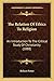 The Relation Of Ethics To Religion: An Introduction To The Critical Study Of Christianity (1888)