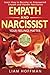 Empath and Narcissist: Your Feelings Matter | Learn How to Become an Empowered Empath and Handle Narcissists. Start Today to Protect your Feelings From Narcissistic Manipulative People