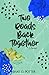 Two Roads Back Together