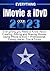EVERYTHING iMovie & iDvD: Everything you Need to Know About Creating, Editing and Sharing Movies Using iMovie & iDvD + Professional Editing Hacks, Tips & Tricks