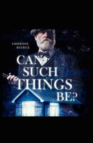 Can Such Things Be? Illustrated