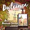 Dulcinea: A Novel
