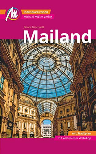 Mailand MM-City Reiseführer Michael Müller Verlag (Paperback)