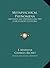 Metapsychical Phenomena: Methods and Observations 1905 (LARGE PRINT EDITION)